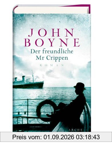 Der freundliche Mr. Crippen: Die Geschichte eines Mordes