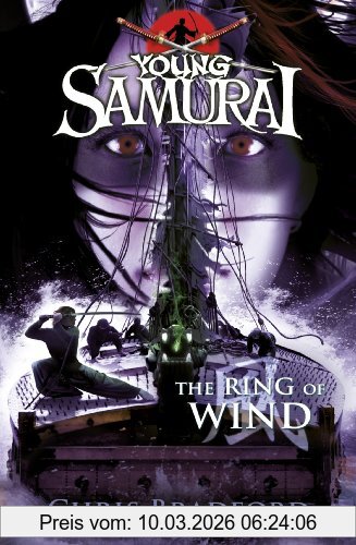 Chris Bradford Young Samurai, The Ring Of Wind