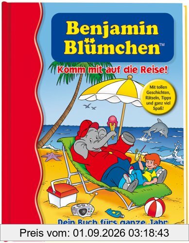 Benjamin Blümchen - Komm mit auf die Reise!