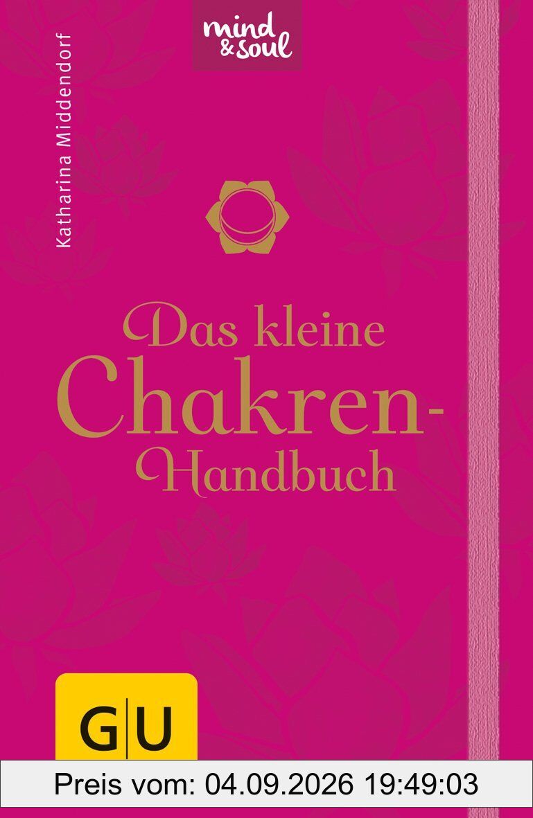 Das kleine Chakren-Handbuch