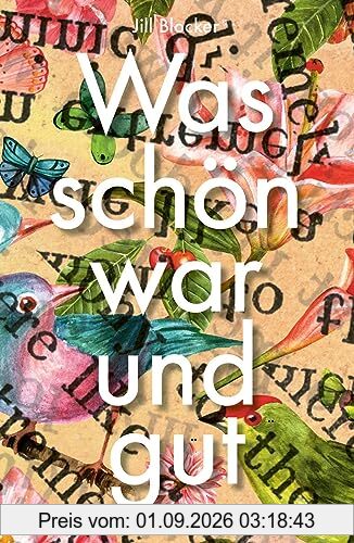 Was schön war und gut