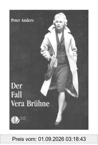 Der Fall Vera Brühne. Tatsachenroman