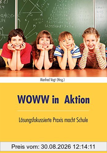 WOWW in Aktion: Lösungsfokussierte Praxis macht Schule