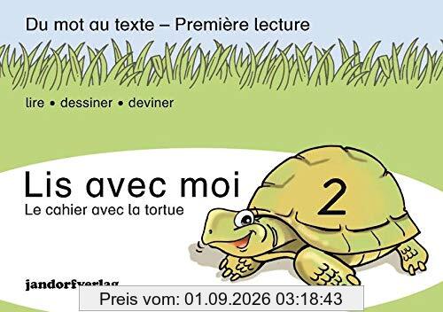 Lis avec moi 2: Le cahier avec la tortue