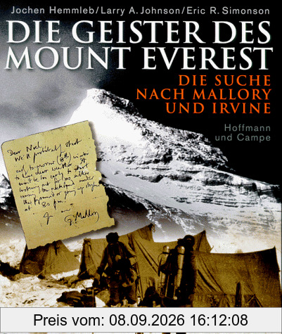 Die Geister des Mount Everest. Die Suche nach Mallory und Irvine