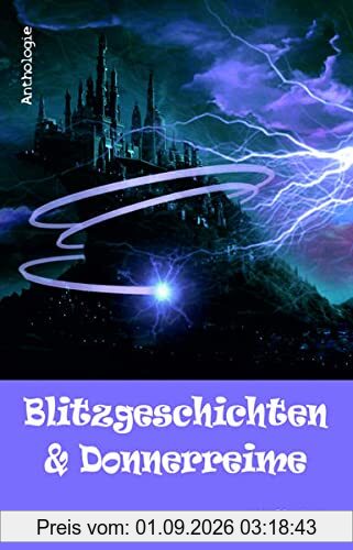 Blitzgeschichten & Donnerreime