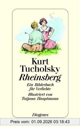 Rheinsberg: Ein Bilderbuch für Verliebte