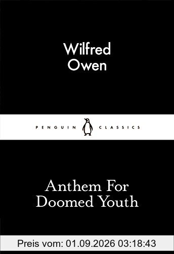 Anthem For Doomed Youth (Little Black Classics 50)