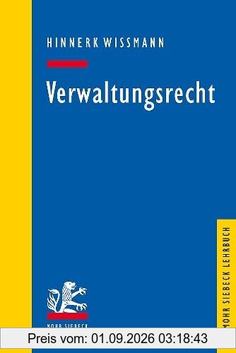 Verwaltungsrecht: Grundlagen Strukturen Herausforderungen (Mohr Lehrbuch)