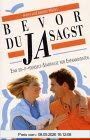 Bevor du Ja sagst (Edition C. Unterreihe C - Allgemeine Themen)