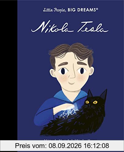 Nikola Tesla (Little People, BIG DREAMS, Band 83)
