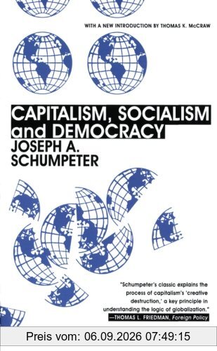 Capitalism, Socialism, and Democracy: Third Edition