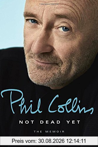 Not Dead Yet: The Memoir
