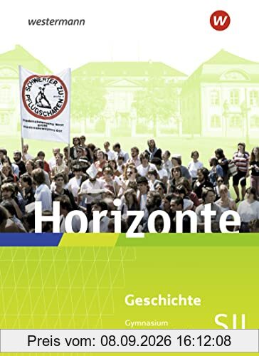 Horizonte - Ausgabe 2023 für die Sekundarstufe II in Rheinland-Pfalz und dem Saarland: Ergänzungsband: Sekundarstufe 2 - Ausgabe 2023