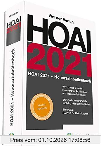 HOAI 2021 Honorartabellenbuch: Verordnung über die Honorare für Architekten- und Ingenieurleistungen