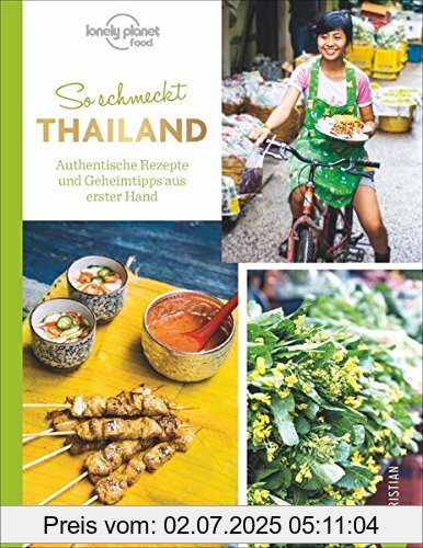 Die Buchhandlung in Oelde hat das Buch Thailändisch kochen: So schmeckt Thailand. Authentische Rezepte und Geheimtipps aus erster Hand. Für Asienreisende und Fans der Thai-Küche. Ein Kochbuch der thailändischen Länderküche.