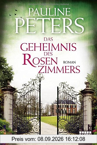 Das Geheimnis des Rosenzimmers: Roman (Victoria-Bredon-Reihe, Band 2)