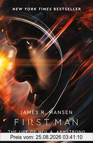 Hansen, James R. First Man. Film Tie-In, The Life Of Neil Armstrong