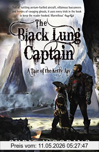 Chris Wooding The Black Lung Captain, Tales Of The Ketty Jay