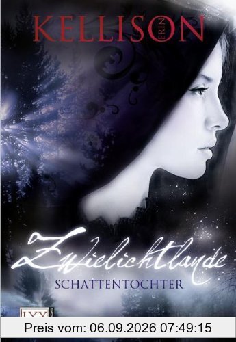 Zwielichtlande: Schattentochter