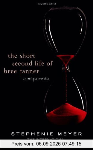 The Short Second Life of Bree Tanner: an eclipse novella