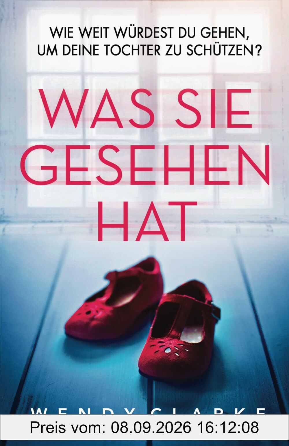 Was sie gesehen hat: Ein fesselnder Psychothriller voller Spannung