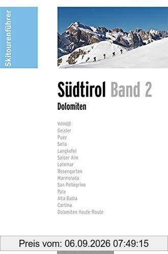 Skitourenführer Südtirol Band 2 - Dolomiten