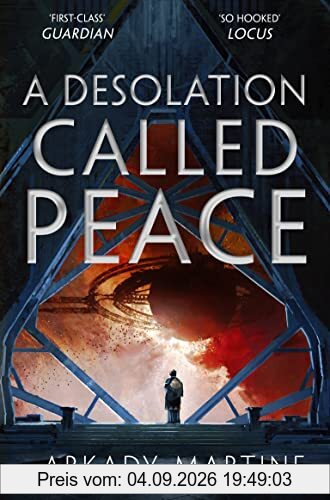 A Desolation Called Peace (Teixcalaan, 2)