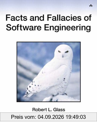 Facts and Fallacies of Software Engineering (Agile Software Development)
