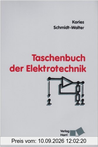 Taschenbuch der Elektrotechnik: Grundlagen und Elektronik