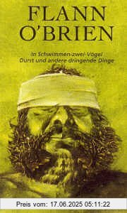 Binding : Gebundene Ausgabe, Label : Haffmans Verlag, Publisher : Haffmans Verlag, medium : Gebundene Ausgabe, numberOfPages : 556, publicationDate : 2000-01-01, authors : Flann O'Brien, languages : german, ISBN : 3251201980