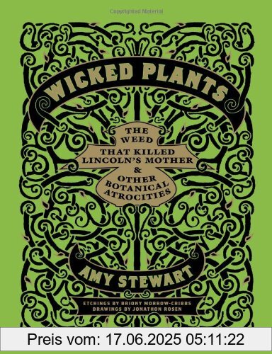Binding : Gebundene Ausgabe, Edition : 1, Label : Workman Publishing, Publisher : Workman Publishing, NumberOfItems : 1, medium : Gebundene Ausgabe, numberOfPages : 235, publicationDate : 2009-05-21, authors : Amy Stewart, languages : english, ISBN : 1565126831
