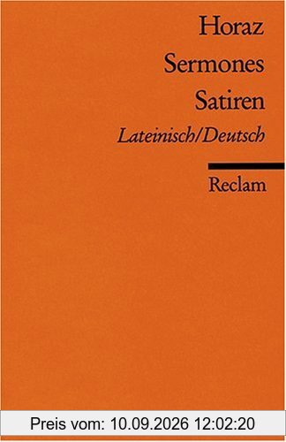 Sermones /Satiren: Lat. /Dt.: Zweispachige Ausgabe: Lateinisch / Deutsch