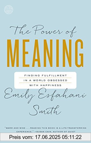 Binding : Taschenbuch, Edition : Reprint, Label : Broadway Books, Publisher : Broadway Books, medium : Taschenbuch, numberOfPages : 320, publicationDate : 2017-09-05, releaseDate : 2017-09-05, authors : Smith, Emily Esfahani, languages : english, ISBN : 0553446568