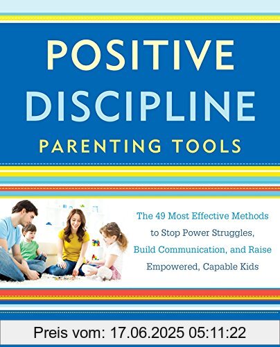 Binding : Taschenbuch, Label : Harmony, Publisher : Harmony, PackageQuantity : 1, medium : Taschenbuch, numberOfPages : 384, publicationDate : 2016-11-15, releaseDate : 2016-11-15, authors : Jane Nelsen Ed.D., Tamborski, Mary Nelsen, Brad Ainge, ISBN : 1101905344