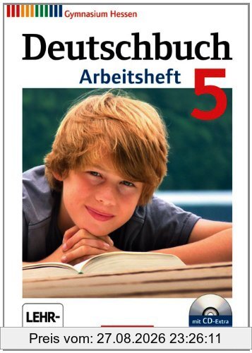 Deutschbuch - Gymnasium Hessen G8/G9: 5. Schuljahr - Arbeitsheft mit Lösungen und Übungs-CD-ROM