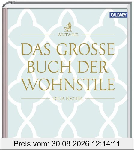 Das grosse Buch der Wohnstile