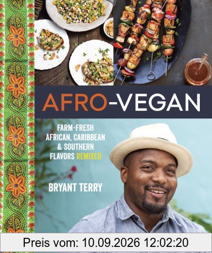 Afro-Vegan: Farm-Fresh African, Caribbean, and Southern Flavors Remixed
