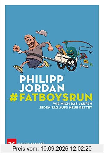 #Fatboysrun: Wie mich das Laufen jeden Tag aufs Neue rettet