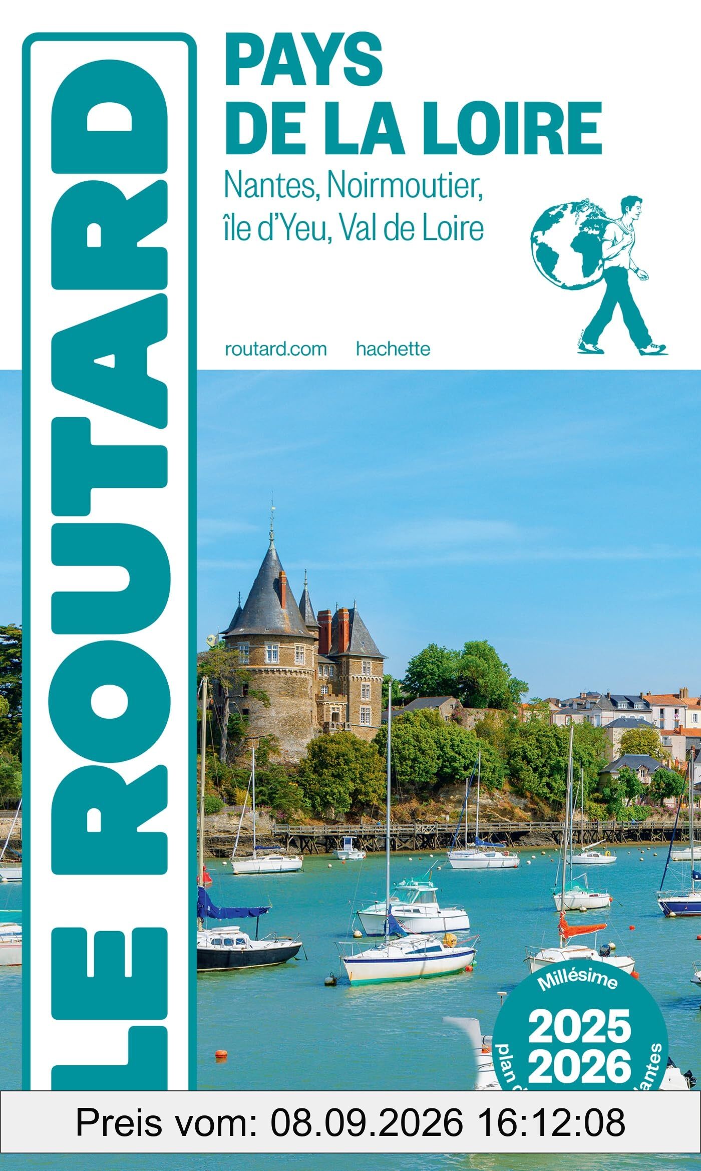 Pays de la Loire : Nantes, Noirmoutier, île d'Yeu, Val de Loire : 2025-2026