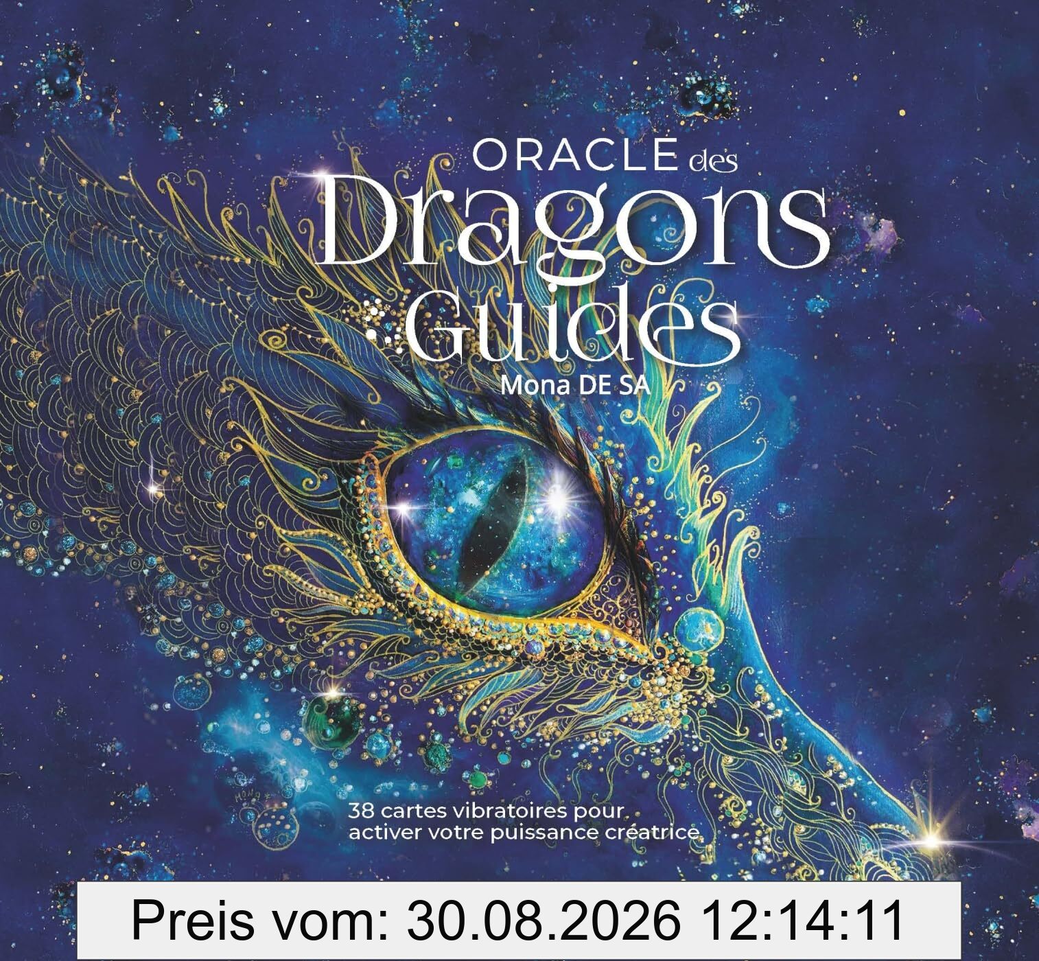 Oracle des dragons guides : 38 cartes vibratoires pour activer votre puissance créatrice