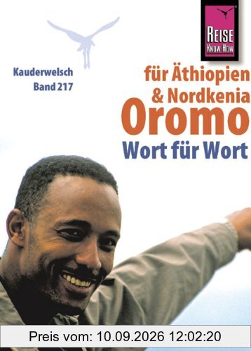 Reise Know-How Kauderwelsch Oromo für Äthiopien und Nordkenia - Wort für Wort: Kauderwelsch-Sprachführer Band 217