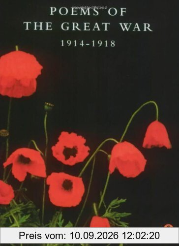 Poems of the Great War: 1914-1918 (Penguin Twentieth Century Classics)