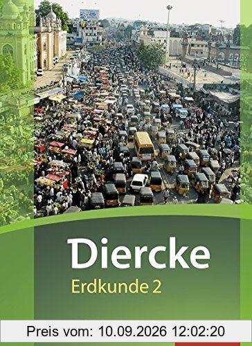 Diercke Erdkunde - Ausgabe 2016 für Realschulen plus in Rheinland-Pfalz: Schülerband 2: mit Schutzumschlag