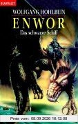 Enwor Band 05: Das schwarze Schiff: BD 5