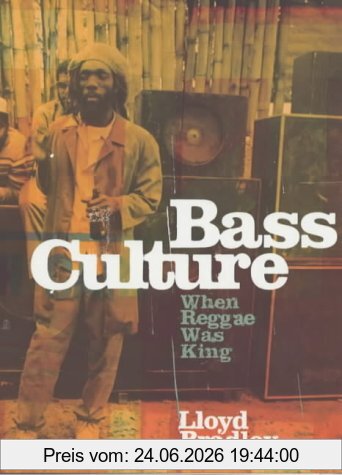 Lloyd Bradley Bass Culture, When Reggae Was King