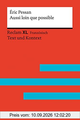 Aussi loin que possible: Fremdsprachentexte Reclam XL – Text und Kontext. Niveau B1–B2 (GER) (Reclam Fremdsprachentexte XL)