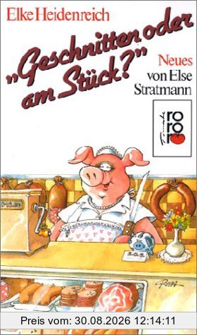 'Geschnitten oder am Stück?'