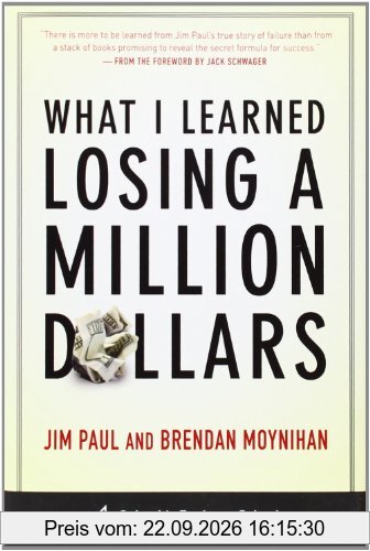 What I Learned Losing a Million Dollars (Columbia Business School Publishing)