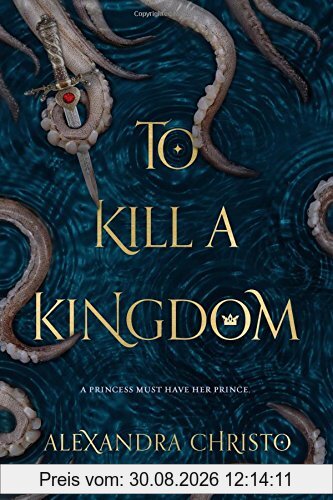 TO KILL A KINGDOM